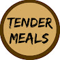 Tender Meals