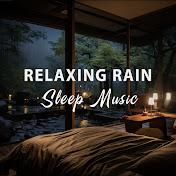 Relaxing Rain Sleep Music