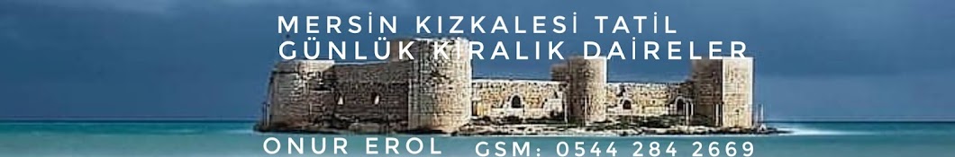 Mersin Kızkalesi Tatil Onur EROL