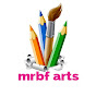 mrbf arts