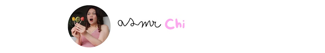 ASMR Chi