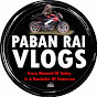 Paban Rai Vlogs