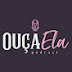 Ouça Ela Podcast