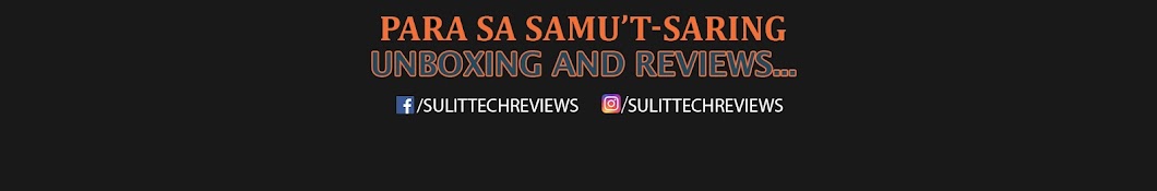 Sulit Tech Reviews Banner