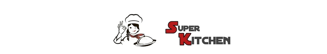 Super kitchen