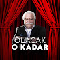 Olacak O Kadar