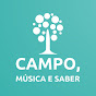 Campo, Música e Saber