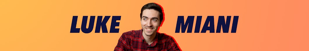 Luke Miani Banner