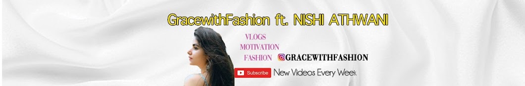 GracewithFashion ft. Nishi Banner