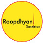 Roopdhyan Sankirtan