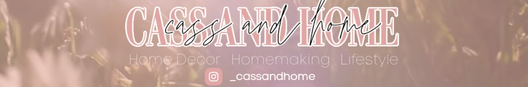 Cass And Home Banner