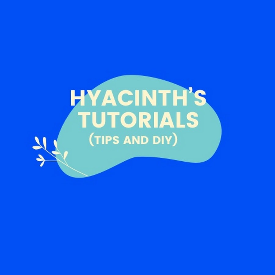 Hyacinth s tutorials youtube