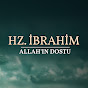 Hz. İbrahim: Allah'ın Dostu