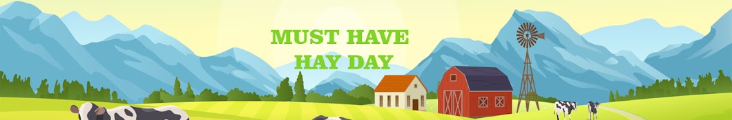 Must Have Hay Day