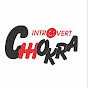 Introvert Chhokra