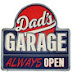 Dad’s Garage. Always Open