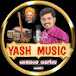 YASH MUSIC  Yashwant Badiger