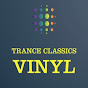 TRANCE CLASSICS VINYL COLLECTION