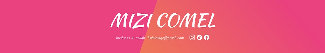 MIZI COMEL Banner