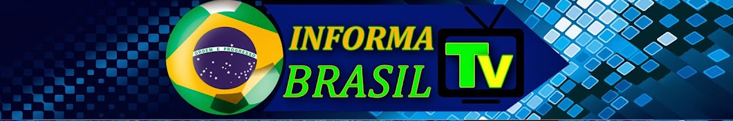 INFORMA BRASIL TV 
