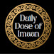 Daily Dose of Imaan