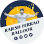 RAJESH FERRAO BALLOOR