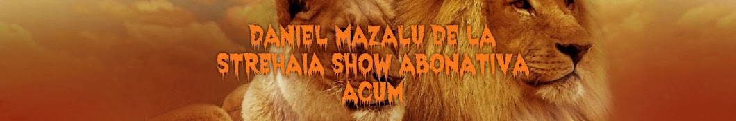 🦁DANIEL MAZALU DE LA STREHAIA SHOW 🦁