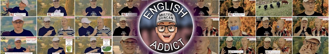 English Addict with Mr Duncan Banner