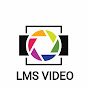 LMS VIDEO