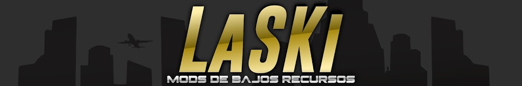 LaSKi - Mods de Bajos Recursos Banner