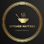 Kitchen Matters