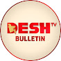 Desh TV Bulletin