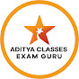 ADITYA CLASSES - Exam Guru