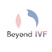 Beyond IVF 