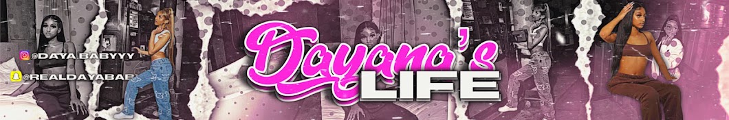 Dayana’s Life Banner