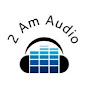 2 Am Audio