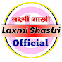 Laxmi Shastri Official