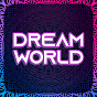 Dream world 