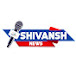 Shivansh News