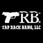 Tap Rack Bang, LLC