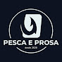 Pesca e Prosa