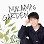 MIKAMI's GARDEN Channel