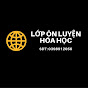 Lớp Ôn Luyện Hóa Học