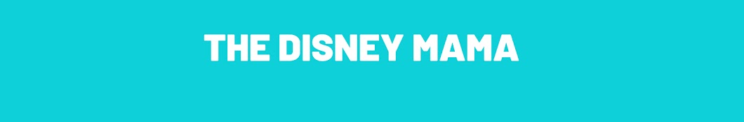 The Disney Mama Banner