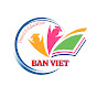 BAN VIET (Travel & Education)