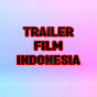 Trailer Film Indonesia