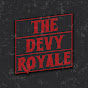 The Devy Royale