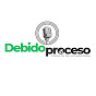 DEBIDO PROCESO PODCAST