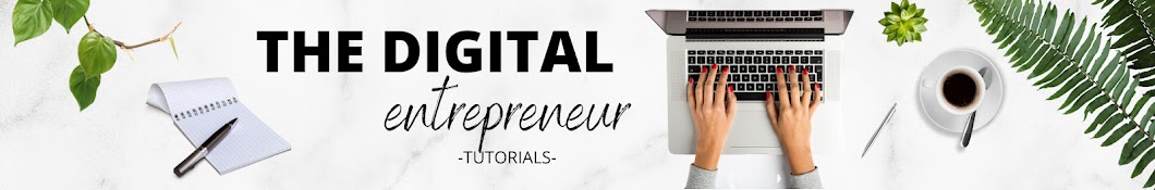 THE DIGITAL ENTREPRENEUR.tutorials