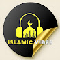 Islamic Vibes